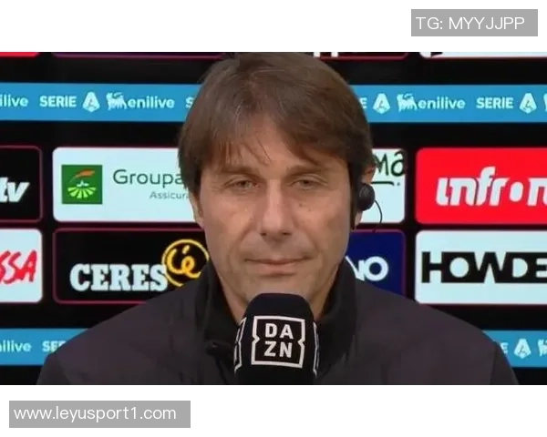 孔蒂称霍伊伦展现明星潜力并预示球队面临艰难赛季